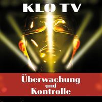 Bild vom Artikel Überwachung und Kontrolle vom Autor Klo Tv