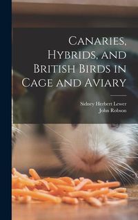 Produktbild: Canaries, Hybrids, and British Birds in Cage and Aviary