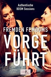 Produktbild: Fremden Femdoms vorgef&uuml;hrt