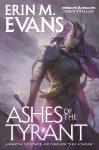 Produktbild: Evans, E: Ashes Of The Tyrant