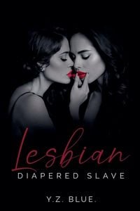 Produktbild: Lesbian Diapered Slave.