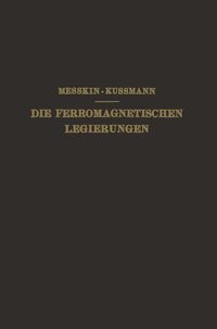 Produktbild: Die Ferromagnetischen Legierungen und Ihre Gewerbliche Verwendung