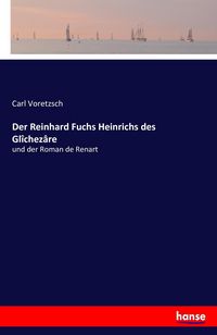 Produktbild: Der Reinhard Fuchs Heinrichs des Gl&icirc;chez&acirc;re