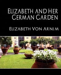 Produktbild: Elizabeth and Her German Garden (New Edition)
