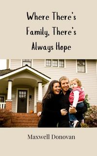 Produktbild: Where There's Family, There's Always Hope