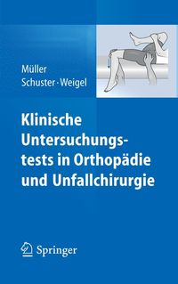 Produktbild: Klinische Untersuchungstests in Orthop&auml;die und Unfallchirurgie