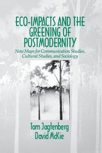 Produktbild: Eco-Impacts and the Greening of Postmodernity