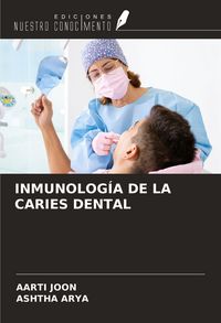 Produktbild: Inmunolog&iacute;a De La Caries Dental