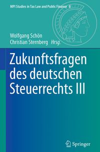 Produktbild: Zukunftsfragen des deutschen Steuerrechts III
