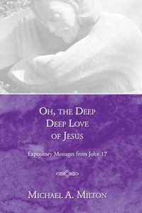 Produktbild: Oh, the Deep, Deep Love of Jesus