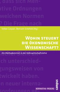 Produktbild: Wohin steuert die &ouml;konomische Wissenschaft?