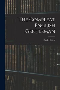 Produktbild: The Compleat English Gentleman