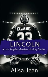 Produktbild: Lincoln (A Los Angeles Quakes Hockey Series, #1)