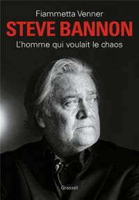 Produktbild: Steve Bannon : l'homme qui voulait le chaos