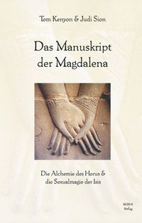 Bild vom Artikel Das Manuskript der Magdalena vom Autor Tom Kenyon