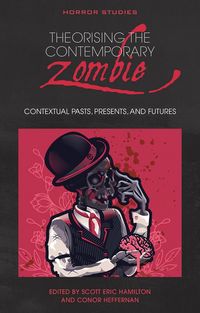 Produktbild: Theorising the Contemporary Zombie