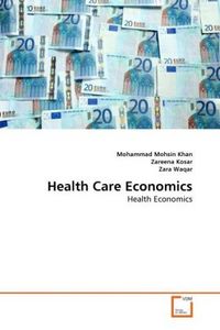 Produktbild: Mohsin Khan, M: Health Care Economics