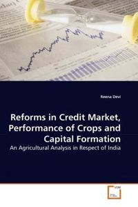 Produktbild: Devi, R: Reforms in Credit Market, Performance of Crops and