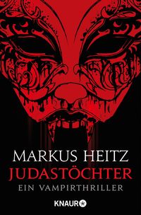 Bild vom Artikel Judastöchter / Pakt der Dunkelheit Bd.6 vom Autor Markus Heitz