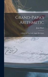 Produktbild: Grand-papa's Arithmetic