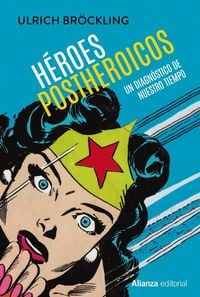 Produktbild: H&eacute;roes postheroicos : un diagn&oacute;stico de nuestro tiempo