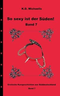 Produktbild: So sexy ist der S&uuml;den! Band 7