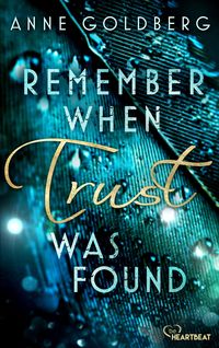 Bild vom Artikel Remember when Trust was found vom Autor Anne Goldberg