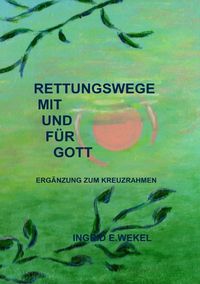 Produktbild: Rettungswege mit und f&uuml;r Gott
