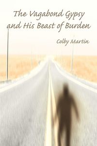Produktbild: The Vagabond Gypsy and His Beast of Burden