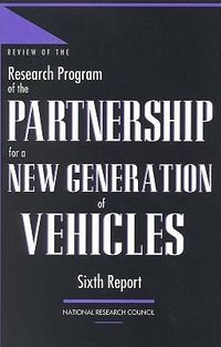 Produktbild: Review of the Research Program of the Partnership for a New Generation of Vehicles