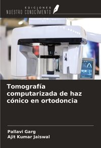 Produktbild: Tomograf&iacute;a computarizada de haz c&oacute;nico en ortodoncia