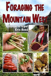 Produktbild: Foraging the Mountain West: Gourmet Edible Plants, Mushrooms, and Meat