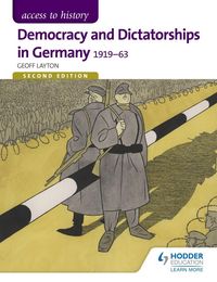 Produktbild: Access to History: Democracy and Dictatorships in Germany 1919-63 for OCR Second Edition