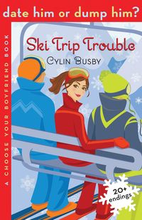 Produktbild: Date Him or Dump Him? Ski Trip Trouble