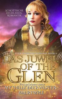 Produktbild: Das Juwel of the Glen (Die Glen Highland Romanze, #4)