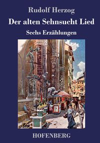 Produktbild: Der alten Sehnsucht Lied