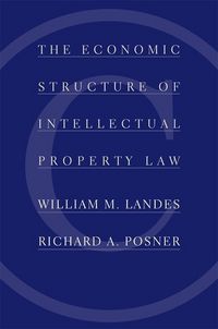 Produktbild: The Economic Structure of Intellectual Property Law