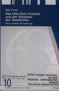 Produktbild: Das Otto-Suhr-Institut und der Schatten der Geschichte