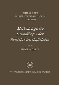 Produktbild: Methodologische Grundfragen der Betriebswirtschaftslehre