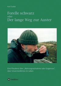 Produktbild: Forelle schwarz oder der lange Weg zur Auster