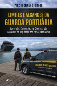 Produktbild: Limites e Alcances da Guarda Portu&aacute;ria