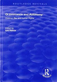 Produktbild: Of Innocence and Autonomy: Children, Sex and Human Rights