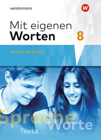 Produktbild: Mit eigenen Worten - Sprachbuch f&uuml;r bayerische Realschulen Ausgabe 2016
