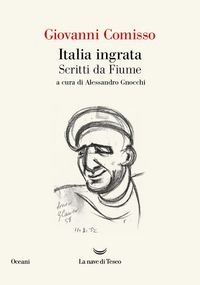 Produktbild: Italia ingrata. Scritti da Fiume