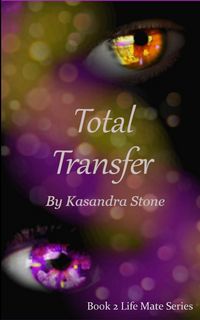 Produktbild: Total Transfer (Life Mate Series, #2)