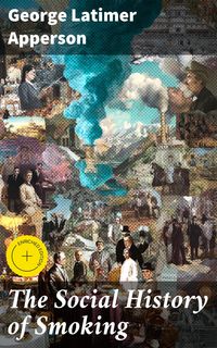 Produktbild: The Social History of Smoking