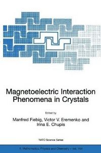 Produktbild: Magnetoelectric Interaction Phenomena in Crystals
