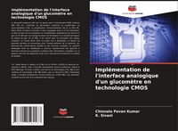 Produktbild: Impl&eacute;mentation de l'interface analogique d'un glucom&egrave;tre en technologie CMOS