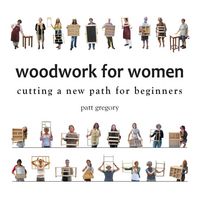 Produktbild: Woodwork for Women- Cutting a New Path for Beginners
