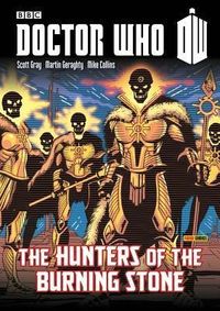 Doctor Who: Hunters of the Burning Stone Scott Gray